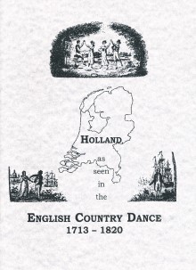 Holland as seen in the English Country Dance 1713 – 1820    Book € 9,50